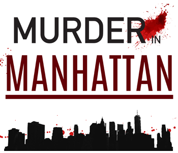 Murder in ManHattan with a New York skyline.